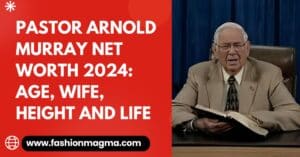 Read more about the article Pastor Arnold Murray Net Worth 2024: Age, Wife, Height And Life